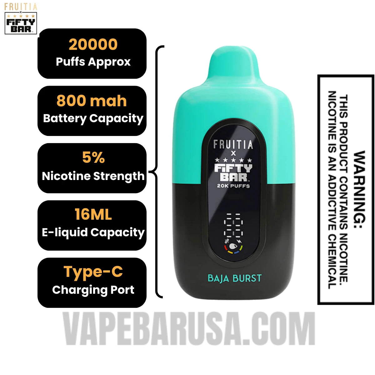 Baja Burst Fruitia X Fifty Bar 20K Vape Specifications Baja Burst Fruitia X Fifty Bar 20K Vape Specifications