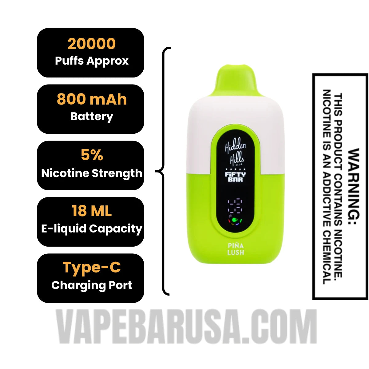 Pina Lush Hidden Hills X Fifty Bar 20K Vape Specifications Pina Lush Hidden Hills X Fifty Bar 20K Vape Specifications