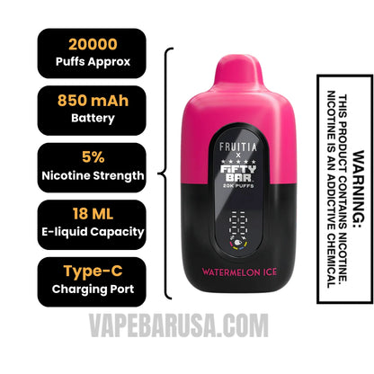 Watermelon Ice Fruitia X Fifty Bar 20K Disposable Vape Specifications